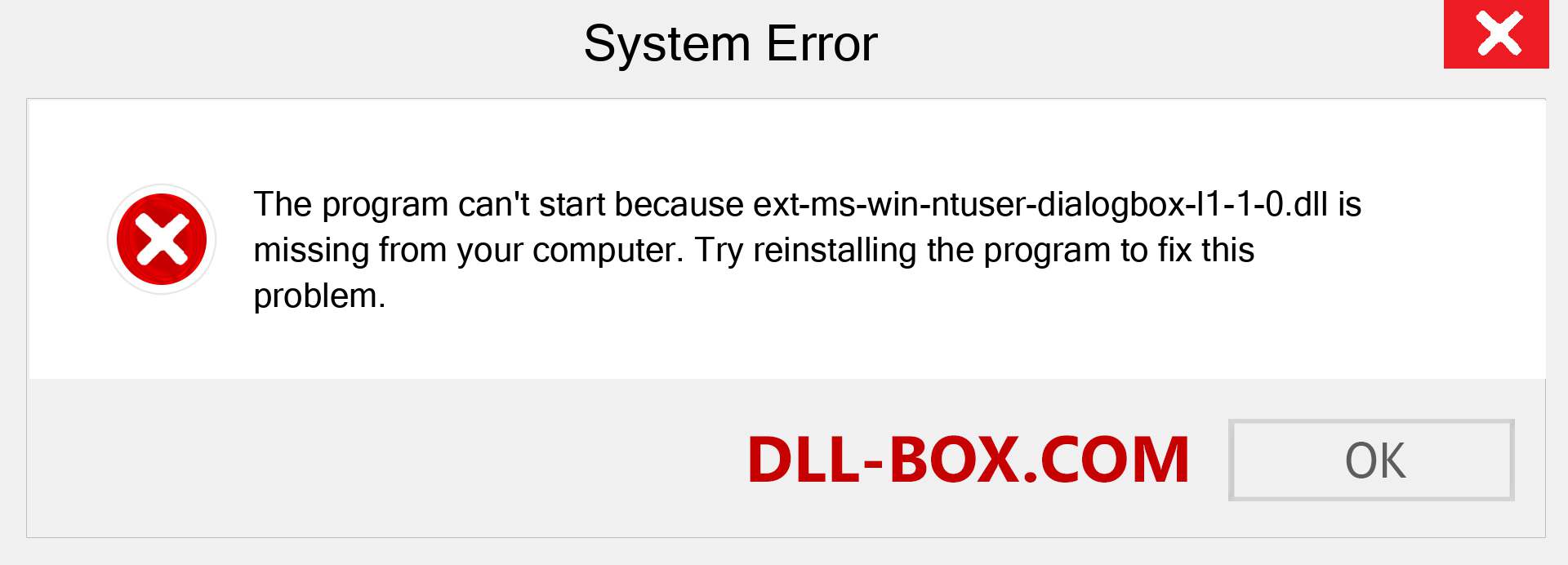  ext-ms-win-ntuser-dialogbox-l1-1-0.dll file is missing?. Download for Windows 7, 8, 10 - Fix  ext-ms-win-ntuser-dialogbox-l1-1-0 dll Missing Error on Windows, photos, images